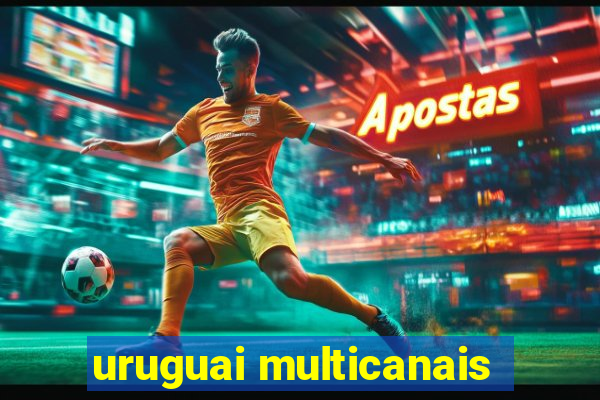 uruguai multicanais